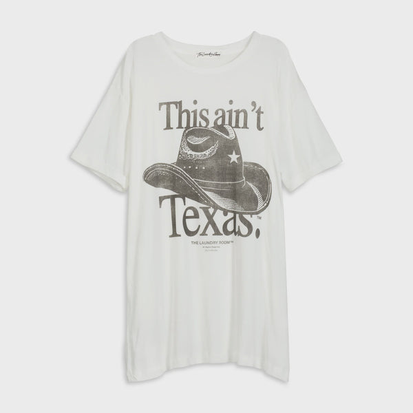 The Laundry Room This Ain't Texas Oversized Tee - White